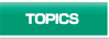 TOPICS